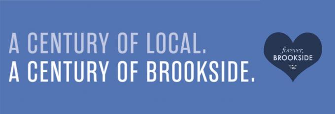 A century of local, a century of Brookside A century of local, a century of Brookside