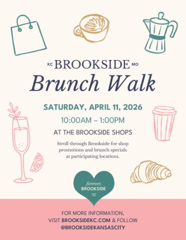 Experience the best of Brookside, Kansas City’s favorite historic shopping district during the 2026 Brunch Walk, Saturday, April 11th from 10 am to 1 pm